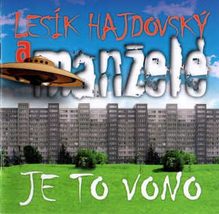 Lesík Hajdovský A Manželé - Je To Vono - CD