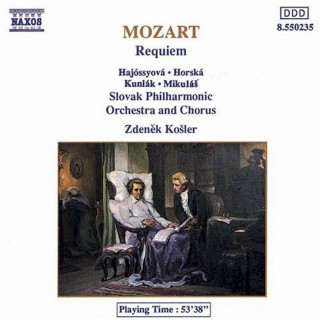 Wolfgang Amadeus Mozart - Magdaléna Hajóssyová, Jaroslava Horská, Jozef Kundlák, Peter Mikuláš, Slovak Philharmonic Orchestra, Slovak Philharmonic Chorus, Zdeněk Košler - Requiem - CD