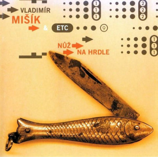 Vladimír Mišík & Etc… - Nůž Na Hrdle - CD