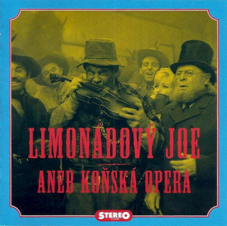 Various - Limonádový Joe Aneb Koňská Opera - CD