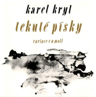 Karel Kryl - Tekuté Písky - Variace V A Moll - CD