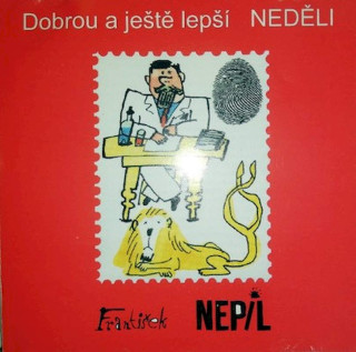 František Nepil - Dobrou A Ještě Lepší Neděli - CD