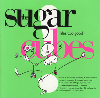 The Sugarcubes - Life's Too Good - CD