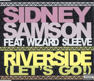 Sidney Samson Feat. Wizard Sleeve - Riverside (Let's Go!) - CD, Single