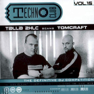 Talla 2XLC Scans Tomcraft - Techno Club Vol.15 - CD