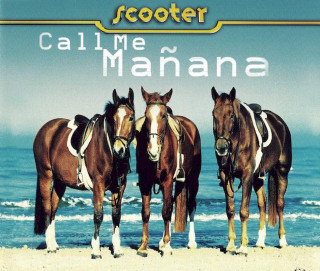 Scooter - Call Me Ma?ana - CD