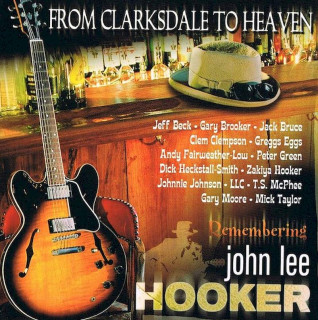 Various - From Clarksdale To Heaven - Remembering John Lee Hooker - CD