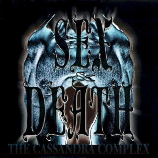 The Cassandra Complex - Sex & Death - CD