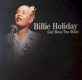 Billie Holiday - God Bless The Blues - CD