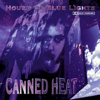 Canned Heat - House Of Blue Lights - CD
