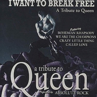 Absolute Rock - I Want To Break Free - A Tribute To Queen - CD