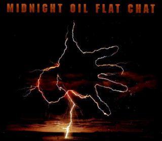 Midnight Oil - Flat Chat - CD
