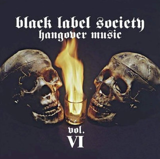 Black Label Society - Hangover Music Vol. VI - CD