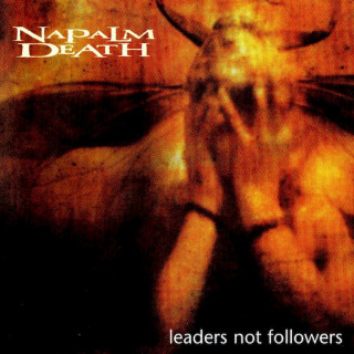 Napalm Death - Leaders Not Followers - CD