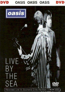 Oasis - Live By The Sea - DVD