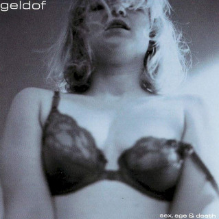 Bob Geldof - Sex, Age & Death - CD