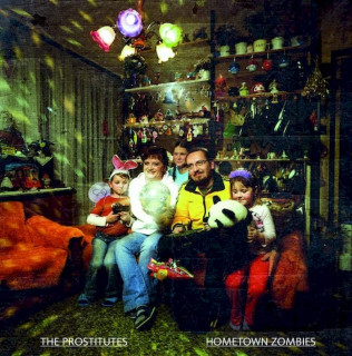 The Prostitutes - Hometown Zombies - CD