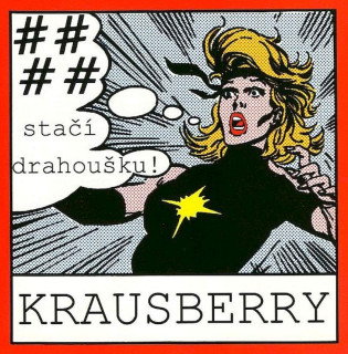 Krausberry - #### Stačí Drahoušku! - CD