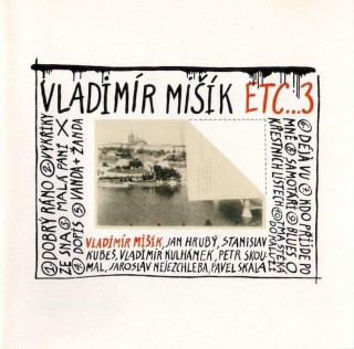 Vladimír Mišík, Etc… - Etc…3 - CD