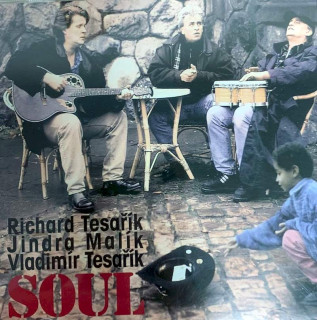 Richard Tesařík • Jindřich Malík • Vladimír Tesařík - Soul - CD
