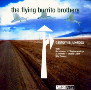The Flying Burrito Bros - California Jukebox - CD
