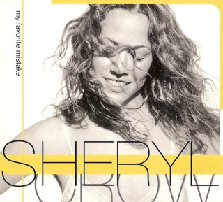 Sheryl Crow - My Favorite Mistake - CD, Single