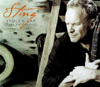 Sting - Stolen Car (Take Me Dancing) - CD, Maxi