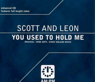 Scott & Leon - You Used To Hold Me - CD, Single