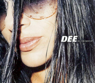 Dee - All The Way Up - CD, Maxi