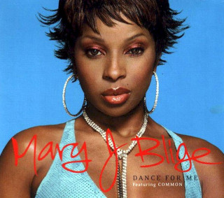 Mary J. Blige Featuring Common - Dance For Me - CD, Single