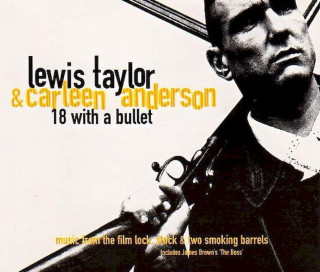 Lewis Taylor & Carleen Anderson - 18 With A Bullet - CD, Single