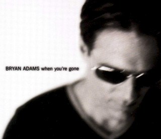 Bryan Adams - When You're Gone - CD, Single
