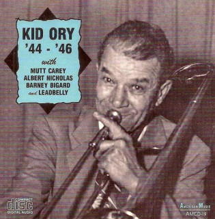 Kid Ory - '44 - '46 - CD