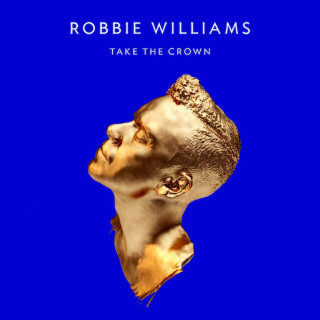 Robbie Williams - Take The Crown - CD