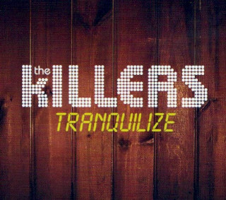 The Killers - Tranquilize - CD