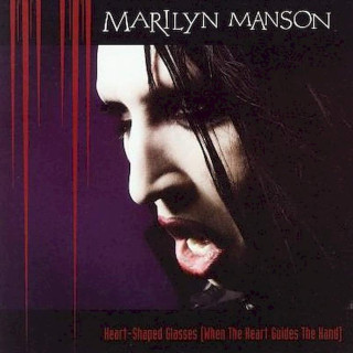 Marilyn Manson - Heart-Shaped Glasses (When The Heart Guides The Hand) - CD, Single