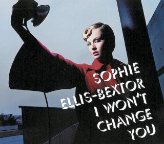Sophie Ellis-Bextor - I Won't Change You - CD, Maxi