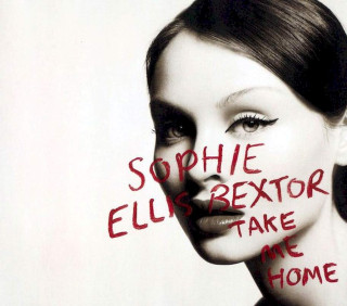 Sophie Ellis-Bextor - Take Me Home - CD, Single