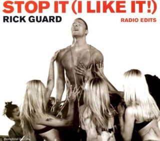 Rick Guard - Stop It (I Like It!) - CD, Maxi