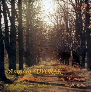 Antonín Dvořák - Slovak Philharmonic Orchestra, Zdeněk Košler - Symphony No 5 In F Major - LP / Vinyl