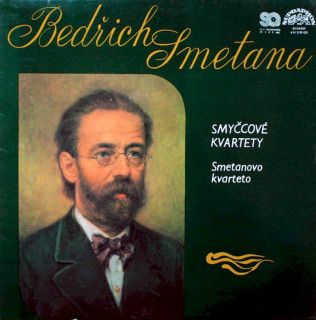 Bedřich Smetana, Smetana Quartet - Smyčcové Kvartety - LP / Vinyl