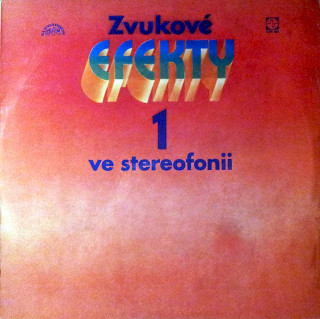 No Artist - Zvukové Efekty Ve Stereofonii 1 - LP / Vinyl