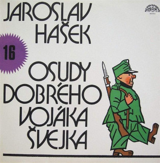 Jaroslav Hašek - Osudy Dobrého Vojáka Švejka 16 - LP / Vinyl