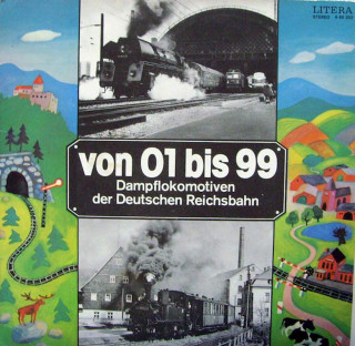 No Artist - Von 01 Bis 99 - Dampflokomotiven Der Deutschen Reichsbahn - LP / Vinyl