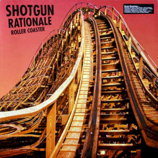 Shotgun Rationale - Roller Coaster - LP / Vinyl