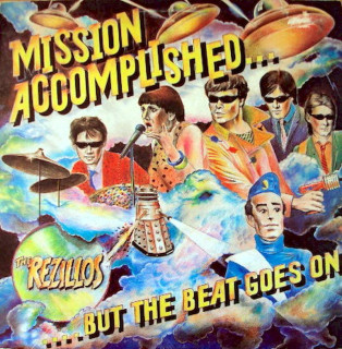 The Rezillos - Mission Accomplished... But The Beat Goes On - LP / Vinyl