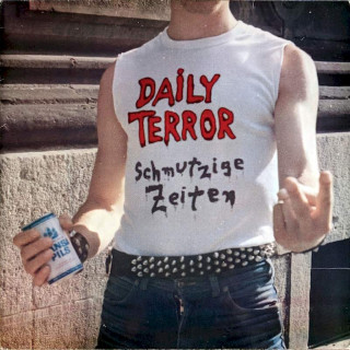 Daily Terror - Schmutzige Zeiten - LP / Vinyl