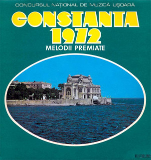 Various - Melodii Premiate - Concursul Na?ional De Muzică U?oară Constan?a–1972 - LP / Vinyl