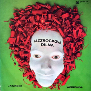 Various - Jazzrocková Dílna = Jazzrock Workshop - LP / Vinyl