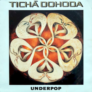Tichá Dohoda - Underpop - LP / Vinyl